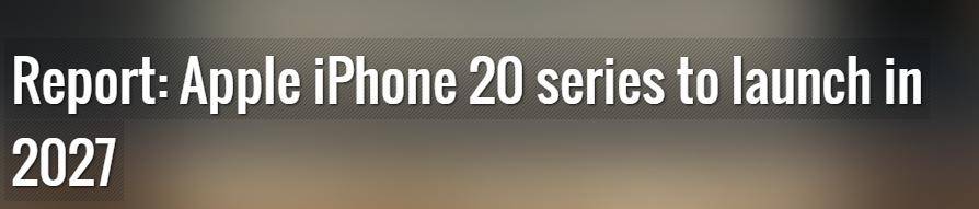 跳过iPhone 19<strong></p>
<p>下载比特儿</strong>,机构称苹果将于2027年发布iPhone 20